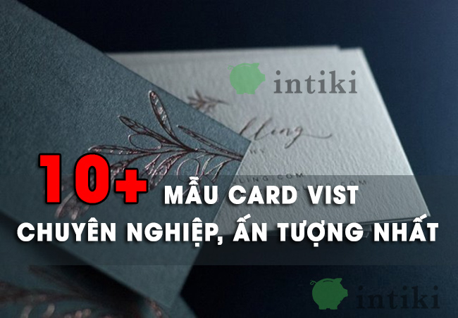 Top mẫu card visit ấn tượng nhất